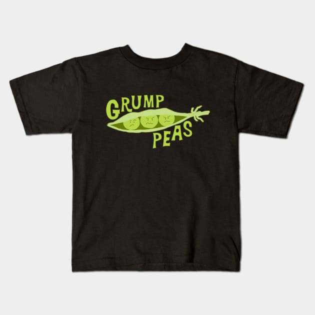 Grumpy Peas Are Grump Peas Kids T-Shirt by ahadden